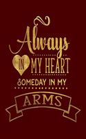 Always In My Heart Someday In My Arms