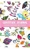 Gratitude Journal Cultivate Gratefulness and Positivity: Nature & Flower(41 Flora & Fauna Diary)