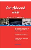 Switchboard wirer RED-HOT Career Guide; 2523 REAL Interview Questions