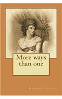 More ways than one