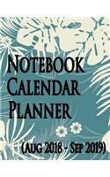 Notebook Calendar Planner Aug 2018-Sep 2019