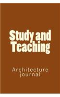 Study and Teaching