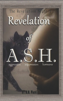 Revelation of A.S.H.