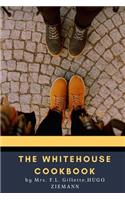 The Whitehouse Cookbook