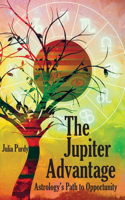 Jupiter Advantage, Astrology's Path to Opportunity