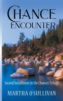 Chance Encounter: (2 The Chances Trilogy)