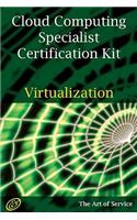 Cloud Computing Virtualization Specialist Complete Certification Kit: Study Guide Book and Online Course