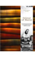 Colour of Maroc: A Celebration of Food & Life