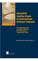 Annotated Leading Cases of International Criminal Tribunals
