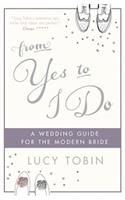 From Yes to I Do