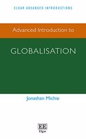 Advanced Introduction to Globalisation (Elgar Advanced Introductions series)