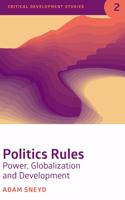 Politics Rules: Power, Globalization and Development