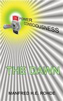 One Power Consciousness - THE DAWN