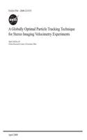 A Globally Optimal Particle Tracking Technique for Stereo Imaging Velocimetry Experiments