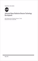 Advanced Space Radiation Detector Technology Development