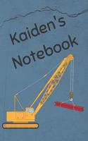 Kaiden's Notebook: Construction Equipment Crane Cover 6x9 100 Pages Personalized Journal Drawing Notebook(2 Jr Journals and Notebooks for Kaiden)