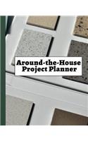 Around-The-House Project Planner: Home Repair Tracker and Organizer