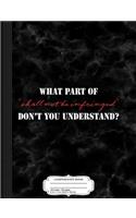 What Part of Shall Not Be Infringed Composition Notebook