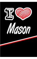 I Love Mason: Blood Sugar Diet Diary Journal Log Featuring 120 Pages 6x9