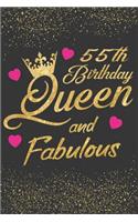 55th Birthday Queen and Fabulous