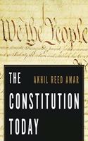The Constitution Today Lib/E: Timeless Lessons for the Issues of Our Era