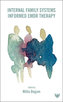 Internal Family Systems Informed Emdr Therapy