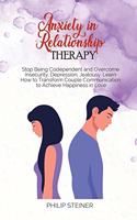 Anxiety in Relationship Therapy