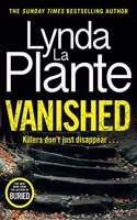 Vanished: The gripping thriller from bestselling crime writer Lynda La Plante(Jack Warr)