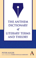 Anthem Dictionary of Literary Terms and Theory
