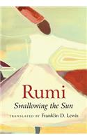 Rumi: Swallowing the Sun