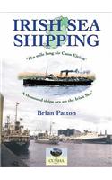 Irish Sea Shipping: The Mile Long Air Cuan Eirinn - A Thousand Ships on the Irish Sea