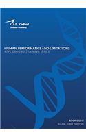 EASA ATPL Ground Training Series (Book 08) Human Performance & Limitations