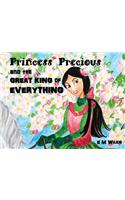 Princess Precious and the Great King of Everything