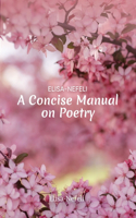 Concise Manual on Poetry