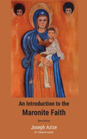 Introduction to the Maronite Faith (New Edition)