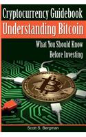 Cryptocurrency Guidebook Understanding Bitcoin