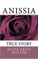 Anissia: True Story(1 Autobiographic and Poetic Writings)