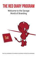The Red Diary Program - The Savage World of Branding