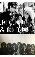 Janis Joplin & Bob Dylan!: The Wild Child & the Beatnik!