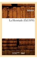 La Henriade, (Éd.1850): (Litterature)