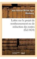 Lettre Au Comte de Villèle, Ministre Des Finances Sur Le Projet de Remboursement