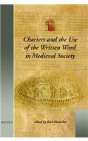 Usml 05 Charters and the Use of the Written Word in Medieval Society, Heidecker