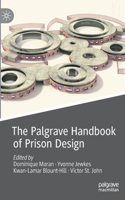 Palgrave Handbook of Prison Design