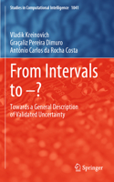 From Intervals to –?
