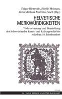 Helvetische Merkwuerdigkeiten