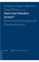 Kann Man Glauben Lernen?