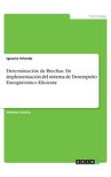 Determinación de Brechas. De implementación del sistema de DesempeñoEnergitérmico Eficiente