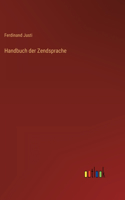 Handbuch der Zendsprache