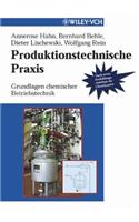 Produktionstechnische Praxis