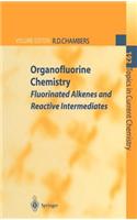 Organofluorine Chemistry